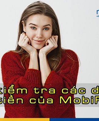 Hướng dẫn cách kiểm tra các dịch vụ Mobifone đang sử dụng đang trừ tiền
