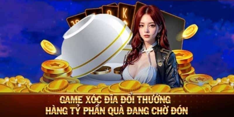 game-xoc-dia-doi-thuong-online