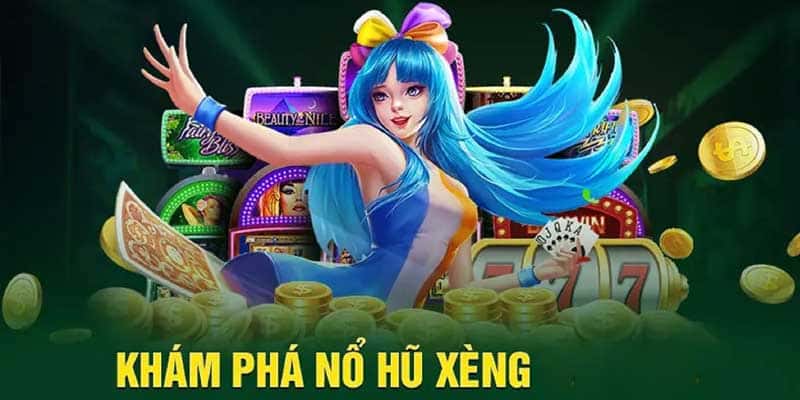 Các hình thức game nổ hũ xèng